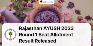 Rajasthan AYUSH 2023 Round 1 Seat Allotment Result Released @ rajayushcounselling.com; Check Direct Link Here